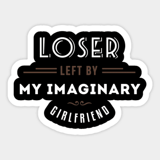 my imaginary girlfriend Sticker